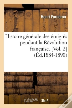 Capa do artigo Histoire Des Emigres Vol 2 Edition 1884 1890
