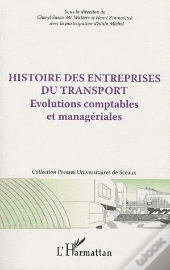 Histoire Des Entreprises Du Transport ; Évolutions Comptables Et Managériales