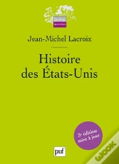 Histoire Des Etats-Unis (4e Ed)