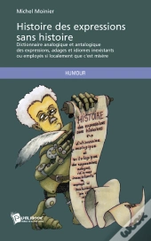 Histoire Des Expressions Sans Histoire