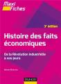 Histoire Des Faits Économiques ; De La Révolution Industrielle À Nos Jours (3e Édition) - Preview