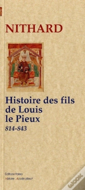 Histoire Des Fils De Louis Le Pieux (814-843)