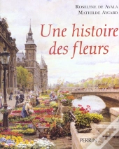 Histoire Des Fleurs
