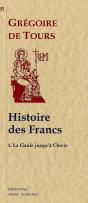 Histoire Des Francs T.1; Histoire De La Gaule Jusqu'À Clovis - Preview