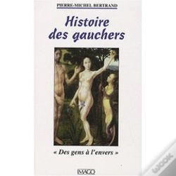 Capa do artigo Histoire Des Gauchers En Occident ; Des Gens À L'Envers (2e Edition)