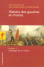 Histoire Des Gauches En France - Tome 1 - Preview