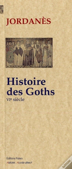 Capa do artigo Histoire Des Goths ; Vie Siècle