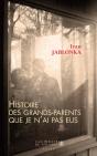 Histoire Des Grands-Parents Que Je N'Ai Pas Eus - Preview