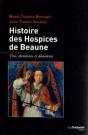 Histoire Des Hospices De Beaune ; Vigne, Pierre Et Bienfaiteurs - Preview