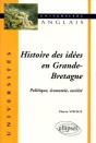 Histoire Des Idées En Grande-Bretagne - Politique, Économie, Société - Preview