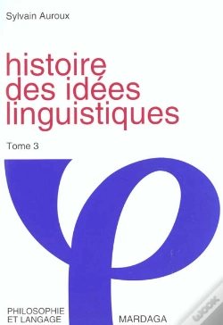 Capa do artigo Histoire Des Idees Linguistiques T.3