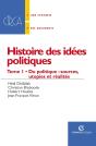 Histoire Des Idées Politiques Tome 1 ; Du Politique : Sources, Utopies Et Réalités - Preview