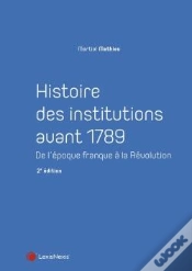 Capa do artigo Histoire Des Institutions Avant 1789 (2e Édition)