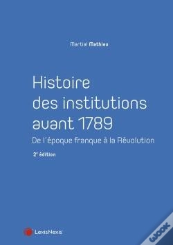 Capa do artigo Histoire Des Institutions Avant 1789 (2e Édition)