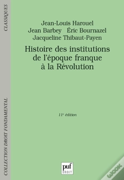 Capa do artigo Histoire Des Institutions De L'Époque Franque À La Révolution (11e Édition)