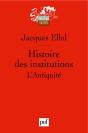Histoire Des Institutions. L'Antiquite (2e Edition) - Preview