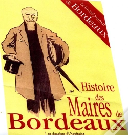 Capa do artigo Histoire Des Maires De Bordeaux