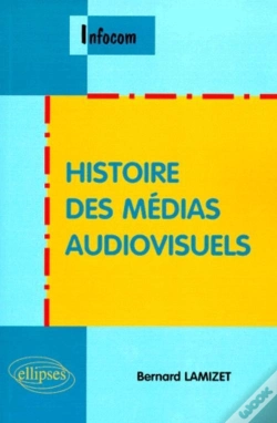 Capa do artigo Histoire Des Médias Audiovisuels