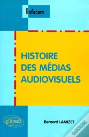 Capa do artigo Histoire Des Médias Audiovisuels