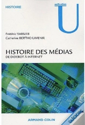 Capa do artigo Histoire Des Médias ; De Diderot À Internet (3e Édition)