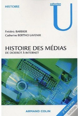 Capa do artigo Histoire Des Médias ; De Diderot À Internet (3e Édition)