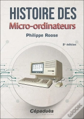 Capa do artigo Histoire Des Micro-Ordinateurs (2e Édition)