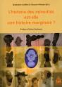 Histoire Des Minorités ; Est-Elle Une Histoire Marginale ? - Preview