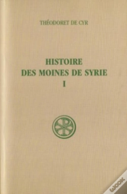 Capa do artigo Histoire Des Moines De Syrie Tome 1 ; Histoire Philothée I-Xiii ; Introduction, Texte, Critique, Traduction