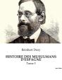 Histoire Des Musulmans D Espagne - Tome 3 - Preview