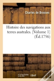 Capa do artigo Histoire Des Navigations V1 Edition 1756