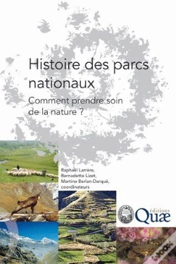 Capa do artigo Histoire Des Parcs Nationaux ; Comment Prendre Soin De La Nature ?