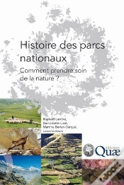 Capa do artigo Histoire Des Parcs Nationaux ; Comment Prendre Soin De La Nature ?