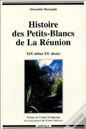 Capa do artigo Histoire Des Petits-Blancs De La Réunion ; Xix-Début Xx Siècles