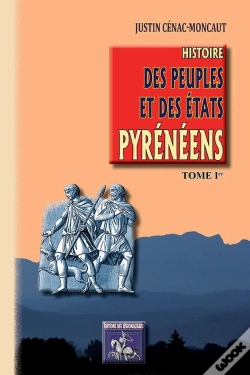 Capa do artigo Histoire Des Peuples Et Des États Pyrénéens Tome 1