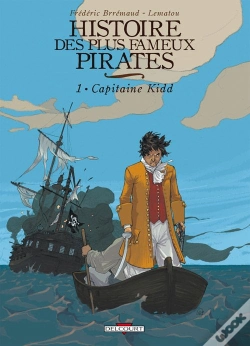 Capa do artigo Histoire Des Plus Fameux Pirates T.1 ; Capitaine Kidd
