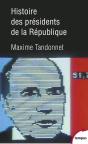Histoire Des Présidents De La République - Preview