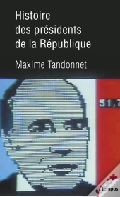 Histoire Des Présidents De La République