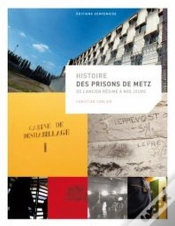 Capa do artigo Histoire Des Prisons De Metz