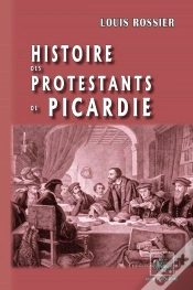 Capa do artigo Histoire Des Protestants De Picardie
