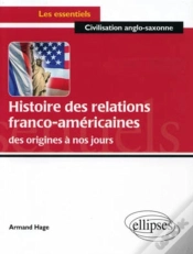 Capa do artigo Histoire Des Relations Franco-Américaines Des Origines À Nos Jours