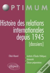 Capa do artigo Histoire Des Relations Internationales Depuis 1945 ; Dossiers ; Instituts D