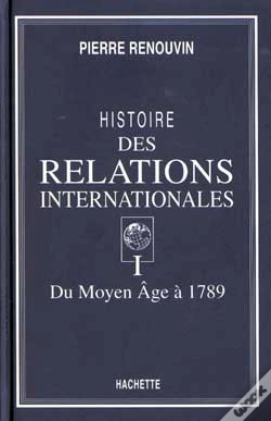 Capa do artigo Histoire Des Relations Internationales T.1 ; Du Moyen Age A 1789