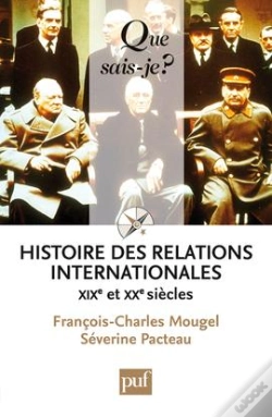 Capa do artigo Histoire Des Relations Internationales ; Xix Et Xx Siècles (10e Édition)