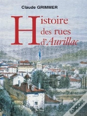 Histoire Des Rues D'Aurillac
