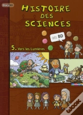 Histoire Des Sciences T.5 ; Vers Les Lumières