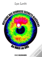 Capa do artigo Histoire Des Services Secrets Algériens ; Du Malg Au Drs