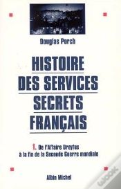 Capa do artigo Histoire Des Services Secrets Francais Tome 1 ; De L