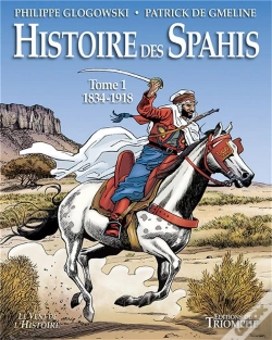 Capa do artigo Histoire Des Spahis Tome 1 ; 1834-1918