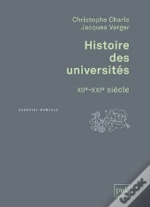 Histoire Des Universités ; Xiie-Xxie Siècle