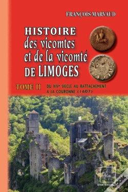 Capa do artigo Histoire Des Vicomtes & De La Vicomté De Limoges (T2)